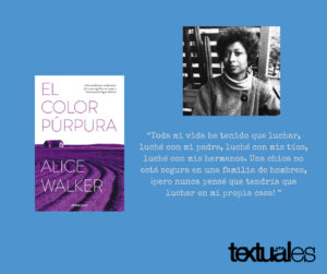 Alice Walker El Color Púrpura cita Textuales