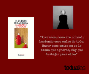 El cuento de la criada Margaret Atwood cita Textuales