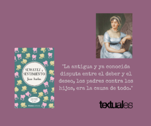 Jane Austen Sensatez y sentimiento cita Textuales