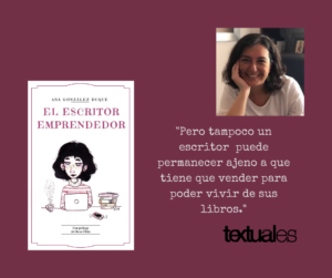 Ana González Duque El escritor emprendedor cita Textuales