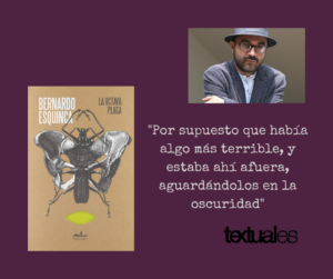 Bernardo Esquinca La octava plaga cita Textuales