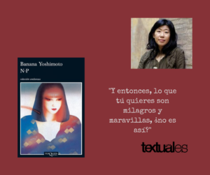 Banana Yoshimoto N.P. cita Textuales