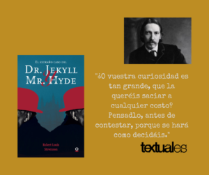 El extraño caso del Dr. Jekyll y Mr. Hyde de Robert L. Stevenson | Textuales